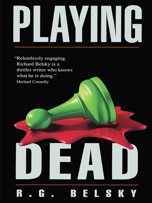 Title details for Playing Dead by R. G. Belsky - Available